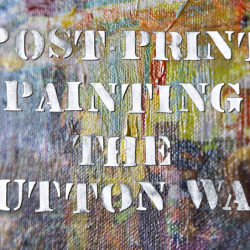 Post-Print Painting<br>The Sutton Way<br>(Part 1 of 12) Intro