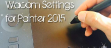 Painter 2015 Wacom Settings<br>Part 1- Unpacking the IntuosPro