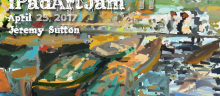 iPadArtJam 11 <br>April 25th, 2017 <br>Monet & Matisse Inspiration