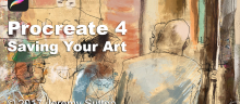 Procreate 4 User Guide – Basics<br>9. Saving Your Art