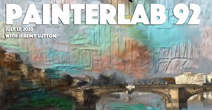 PainterLab 92<BR>Painter 2021 First Impressions<br>June 17th, 2020