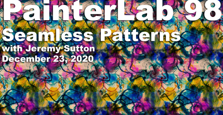 PainterLab 98<BR>Seamless Patterns<br>December 23rd, 2020