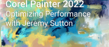 Corel Painter 2022<br>Optimizing Performance