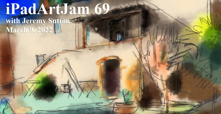 iPadArtJam 69, March 9, Vignale sketch using watercolor technique